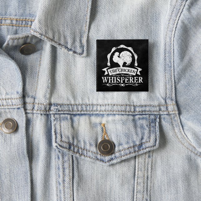 The Chicken Whisperer Funny 15 Cm Square Badge (In Situ)