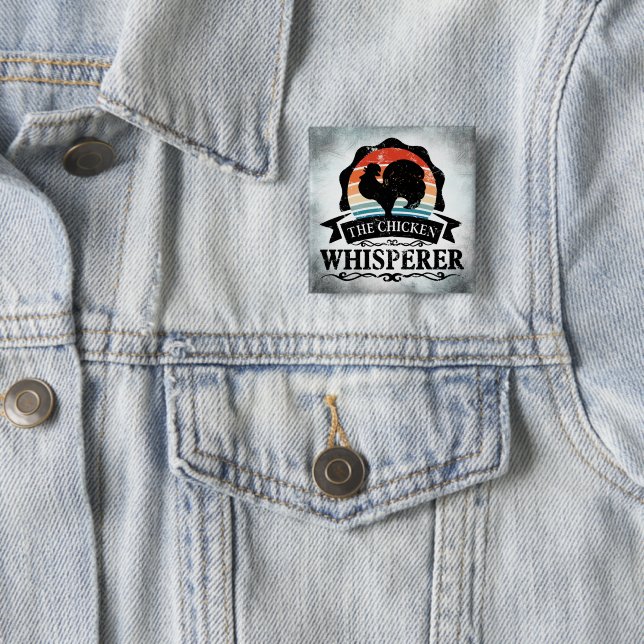 The Chicken Whisperer Funny 15 Cm Square Badge (In Situ)