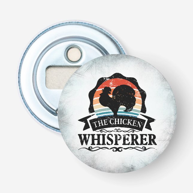 The Chicken Whisperer Funny Bottle Opener (Front)