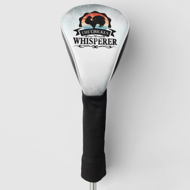 The Chicken Whisperer Funny Golf Head Cover (Front)
