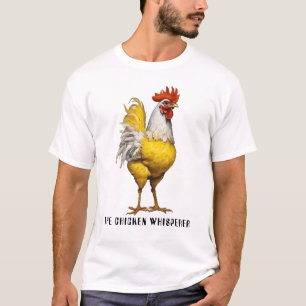 The Chicken Whisperer T-Shirt