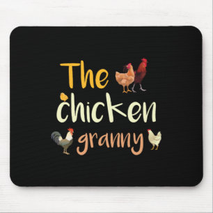 The Chickens Grandma Funny Rooster Chick Hen Chick Mouse Pad