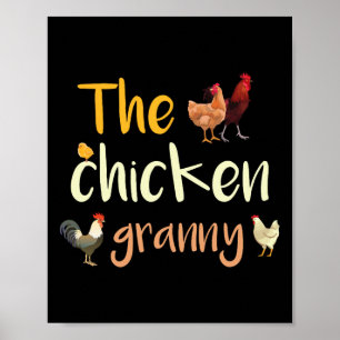 The Chickens Grandma Funny Rooster Chick Hen Chick Poster