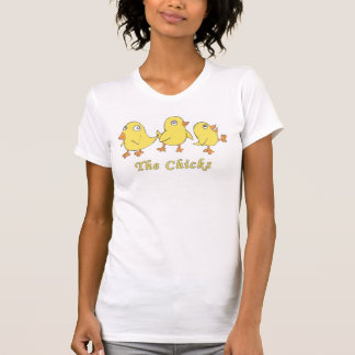 The Chicks T-Shirt