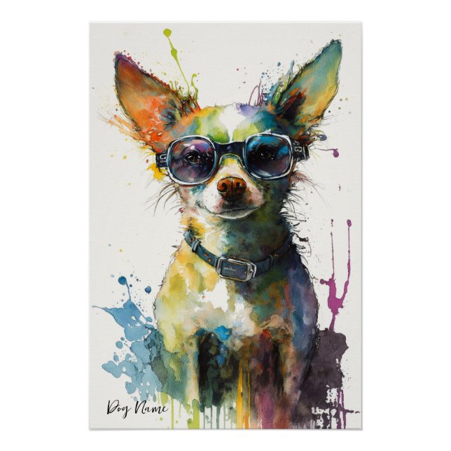 The Chihuahua Dog With Sunglasses - Composition007 Poster (Front)