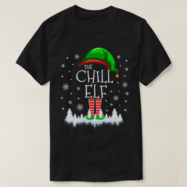 The Chill Elf Christmas Family Matching Costume Pj T-Shirt (Design Front)