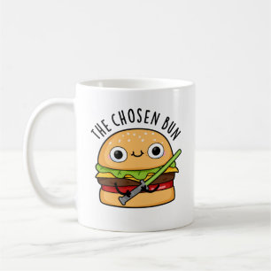 The Chosen Bun Funny Food Warrior Bun Pun Coffee Mug