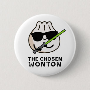 The Chosen Wonton Cute Food Pun 6 Cm Round Badge