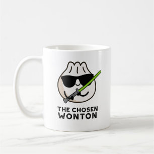 The Chosen Wonton Funny Food Pun  Coffee Mug