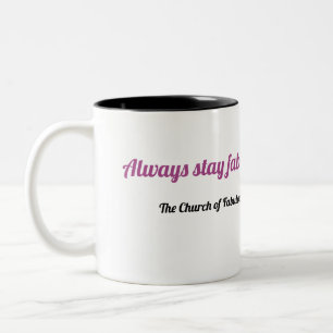 The Church of Fabulosity Mug