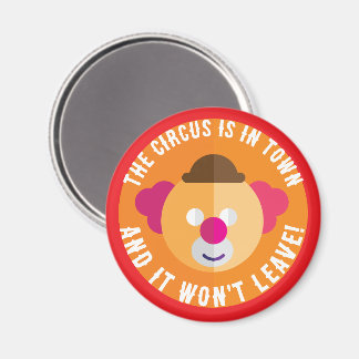 The Circus is in Town Magnet