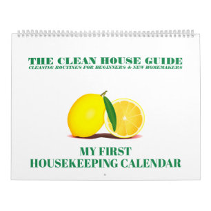 The Clean House Guide My First Housekeeping Calendar