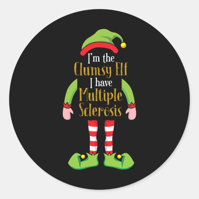 The Clumsy Elf Christmas Multiple Sclerosis Ms S  Classic Round Sticker (Front)