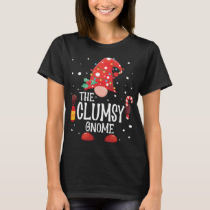The Clumsy Gnome Matching Family Christmas Gnome P T-Shirt