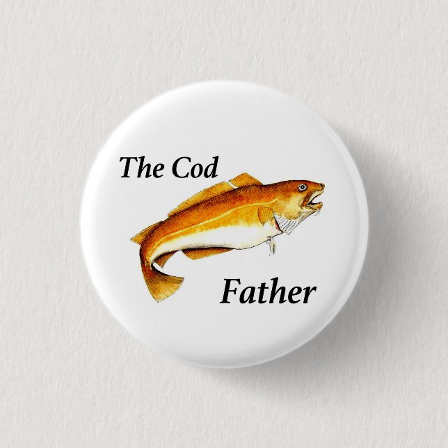 The Cod Father ideal fishing present. 3 Cm Round Badge (Front)