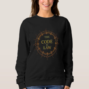 the code is law Bitcoins Nakamoto HODL to the moon Sweatshirt