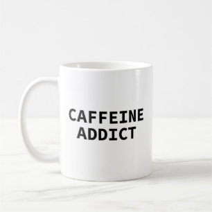 The "Coffee Addict" Mug