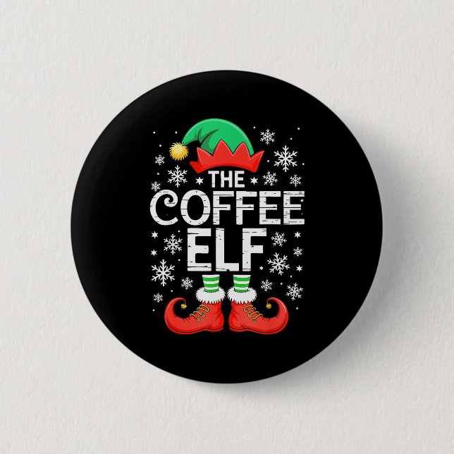 The Coffee Elf Shirt Men Women Family Matching Chr 6 Cm Round Badge (Front)