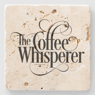 The Coffee Whisperer Stone Coaster
