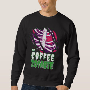 The Coffee Zombie Funny Halloween Family Zombie Ma Sweatshirt