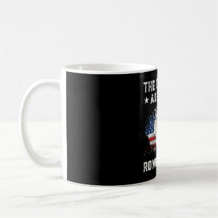The Colonies Are Quite Rowdy Today Funny 4th Of Ju Coffee Mug