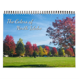 The Colors of North Idaho 18 Month Calendar