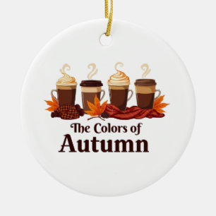 The colour of autumn Pumpkin Spice Coffee Fall Ceramic Ornament