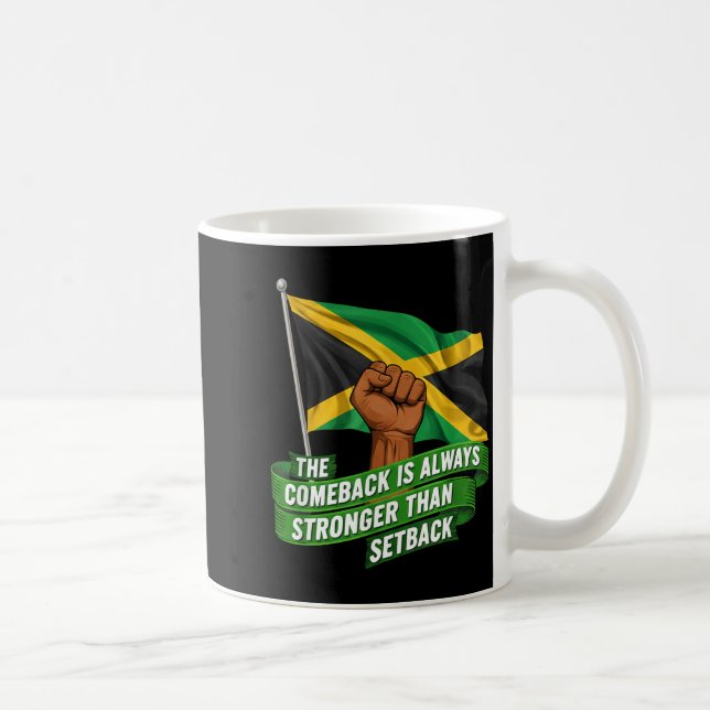 The Comeback Is Always Stronger Jamaica Strong Fla Coffee Mug (Right)