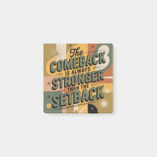 The Comeback Is Always Stronger Than The Setback Post-it Notes