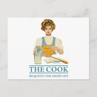 The Cook Requests the Night Off Postcard