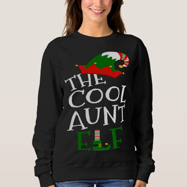 The Cool Aunt Elf Family Matching Group  Christmas Sweatshirt (Front)