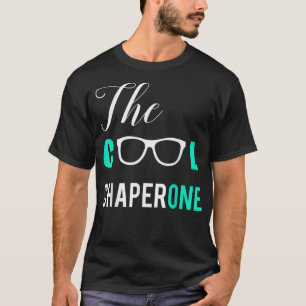 The Cool Chaperone Shirt