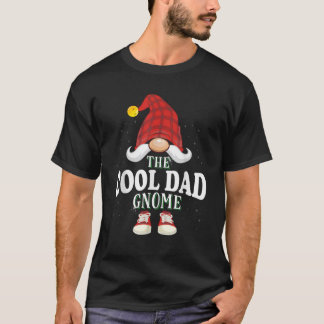 The Cool Dad Gnome Family Christmas Pajama  T-Shirt