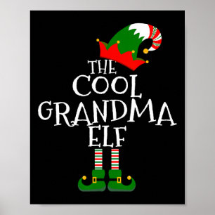 The Cool Grandma Elf Gift Matching Family Group Ch Poster