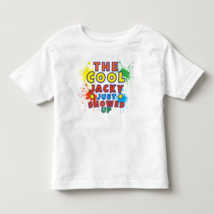 The Cool Kid ,just showed up Toddler T-Shirt