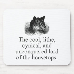 The Cool Lithe Cynical  Mouse Pad