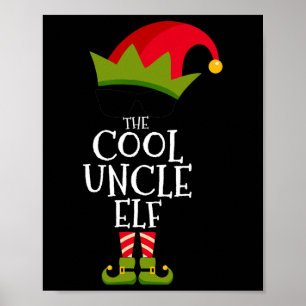 The Cool Uncle Elf Matching Family Group Gift Chri Poster