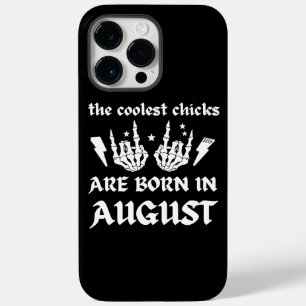 THE COOLEST CHICKS ARE BORN IN AUGUST birthday Case-Mate iPhone 14 Pro Max Case