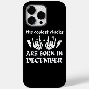 THE COOLEST CHICKS ARE BORN IN DECEMBER birthday   Case-Mate iPhone 14 Pro Max Case