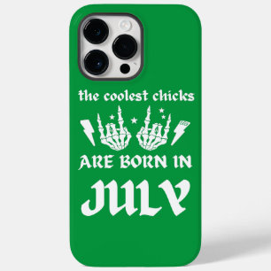 THE COOLEST CHICKS ARE BORN IN JULY birthday Case-Mate iPhone 14 Pro Max Case