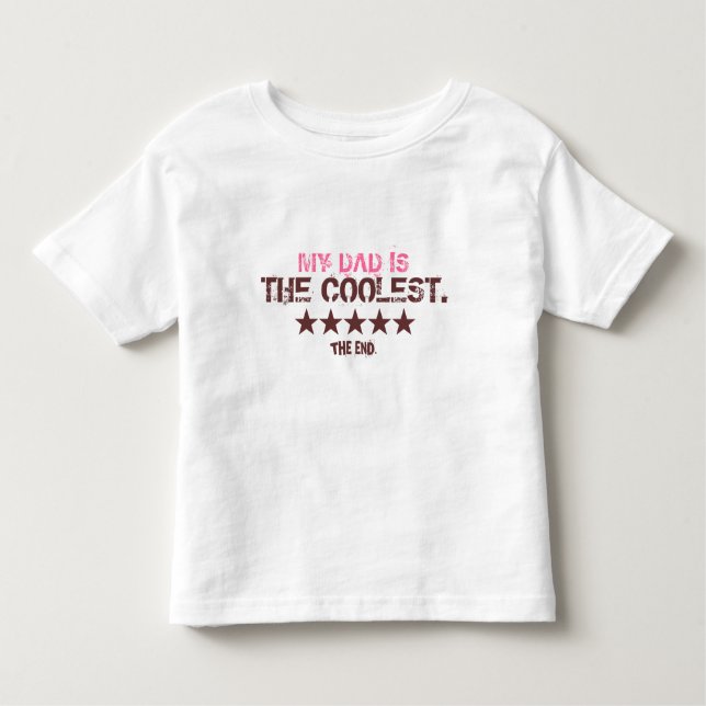 The Coolest Dad T-Shirt for Babies (Front)