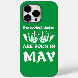 THE COOLEST DUDES ARE BORN IN MAY birthday         Case-Mate iPhone 14 Pro Max Case