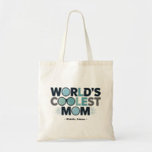 The Coolest Mum Deserves Tote Bag With Her Name