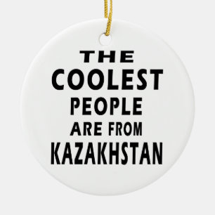 The Coolest People Are From Kazakhstan Ceramic Tree Decoration