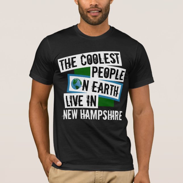 The Coolest People on Earth Live in New Hampshire T-Shirt (Front)