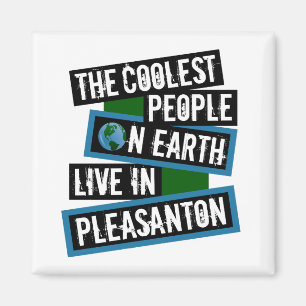 The Coolest People on Earth Live in Pleasanton Magnet