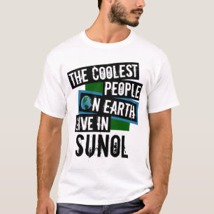 The Coolest People on Earth Live in Sunol T-Shirt