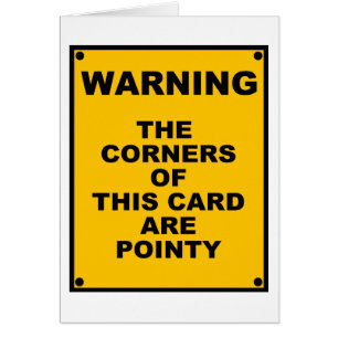 The Corners Of This Card Are Pointy ~ Spoof