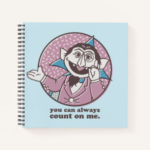 The Count   You Can Always Count On Me Notebook