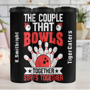 The Couple That Bowls Together Thermal Tumbler